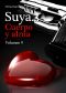 [His Body and Soul 09] • Suya, Cuerpo Y Alma - Volumen 9